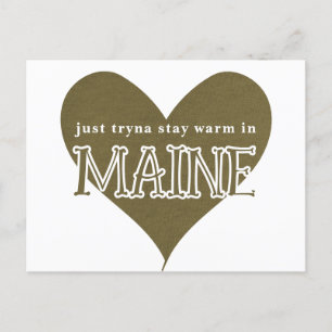 Trying to stay Warm in Maine Postcard