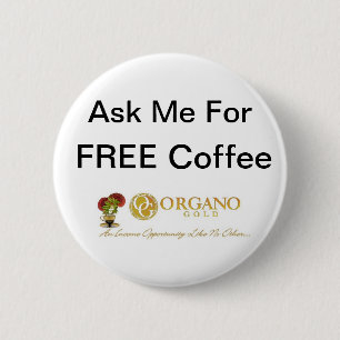 TryOurCoffee ~ OrganoGold 6 Cm Round Badge