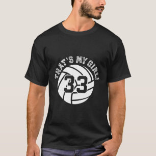 T'S My 33 Volleyball Player Mum Or Dad T-Shirt
