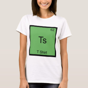 Ts - T-Shirt Funny Chemistry Element Symbol Tee