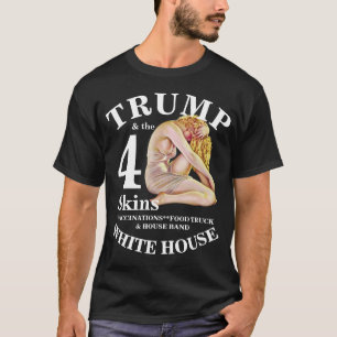 TSA DHS FV TRUMP FORESKINS HOUSE BAND FOOD TRUCK T-Shirt