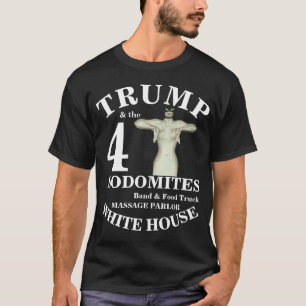 TSA DHS HG TRUMP TRUMPS SODOMITES 4 FOOD TRUCK T-Shirt
