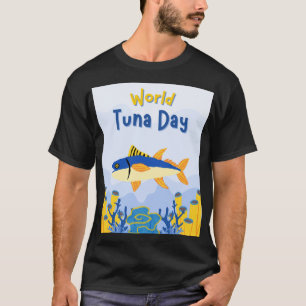 Tshirt for men world tuna day 