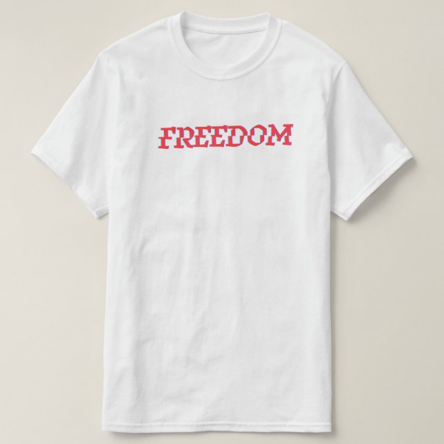 Tshirt "FREEDOM" (Design Front)