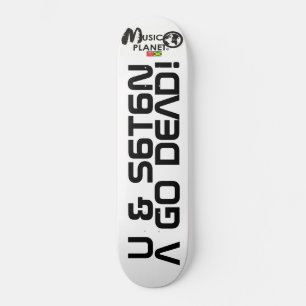 TST U & SATAN A GO DEAD Skateboard
