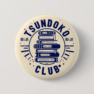 Tsundoku Club Book Lovers Bibliophile Booktok  6 Cm Round Badge