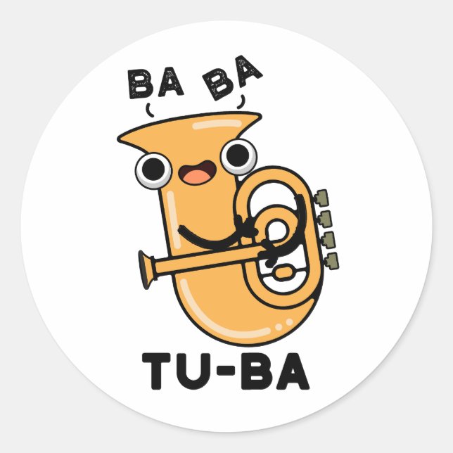 Tu-ba Funny Tuba Puns  Classic Round Sticker (Front)