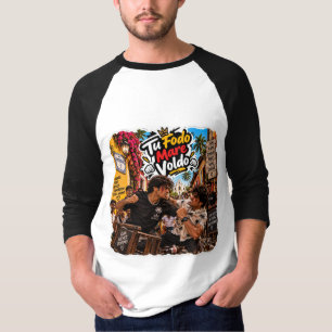 Tu Fodo Mare Voldo — Friends Today Rivals Still Go T-Shirt