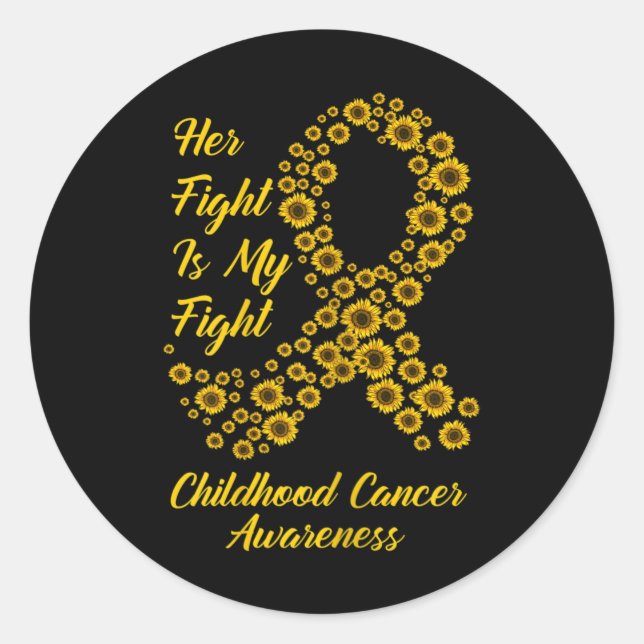 Tu Her Fight Is My Fight Childhood Cancer Awarenes Classic Round Sticker (Front)