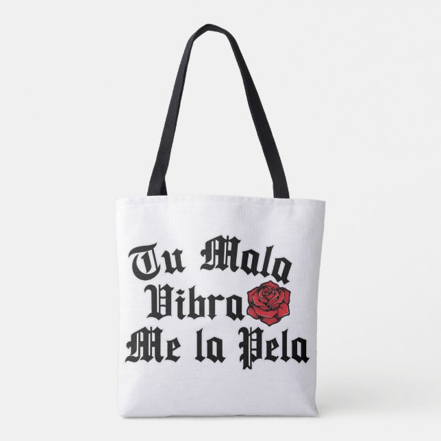 Tu mala vibra me la pela shopping tote bag (Back)