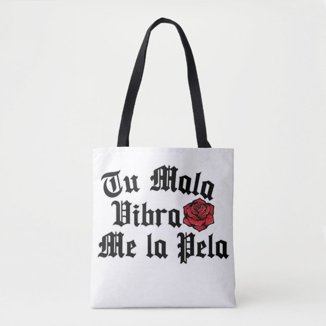 Tu Mala Vibra me la pela shopping tote bag (Front)