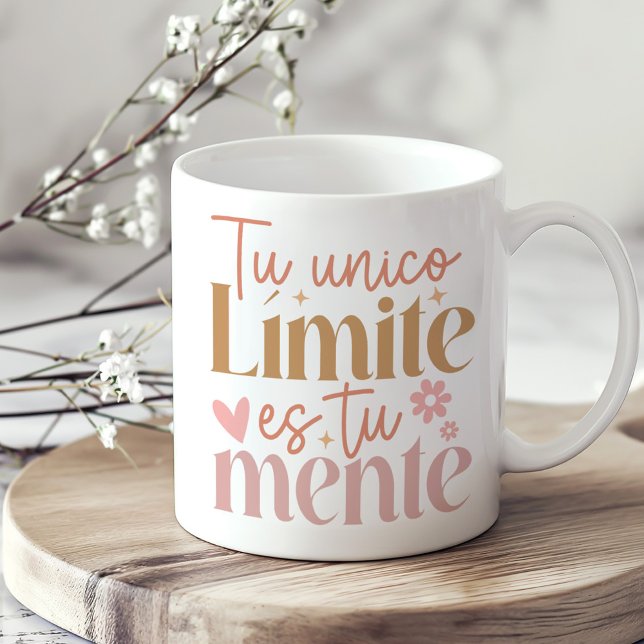 "Tu Unico Limite es Tu Mente"  Boho Inspirational  Coffee Mug ("Tu Unico Limite es Tu Mente" Boho Inspirational Coffee Mug on a sunny neutral boho kitchen table.)