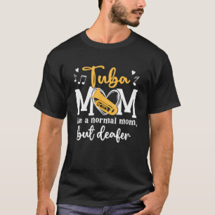 Tuba Mum Definition Tubist Mum of A Tuba Player Mo T-Shirt