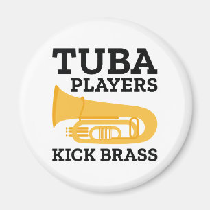 Tuba Players Kick Brass Magnet