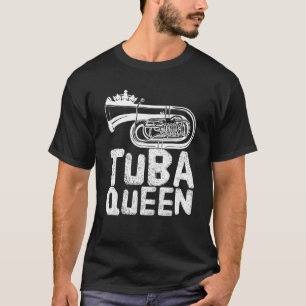 Tuba Queen   Tuba Player T-Shirt