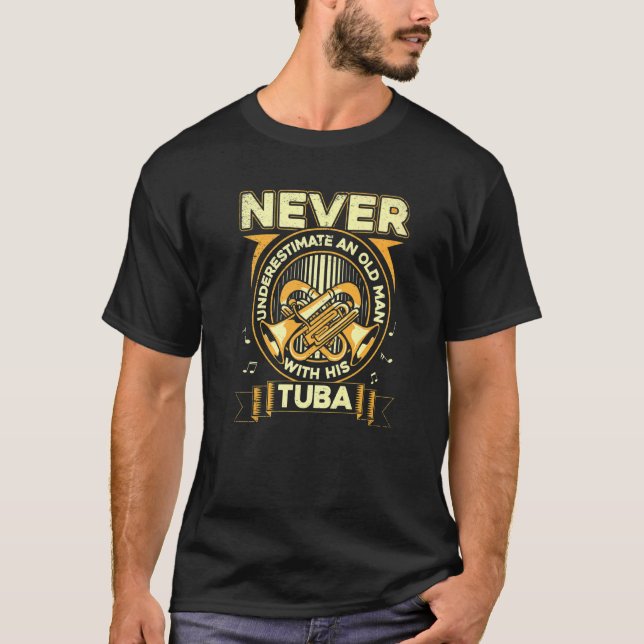 Tuba Tubist Music Old Man   T-Shirt (Front)