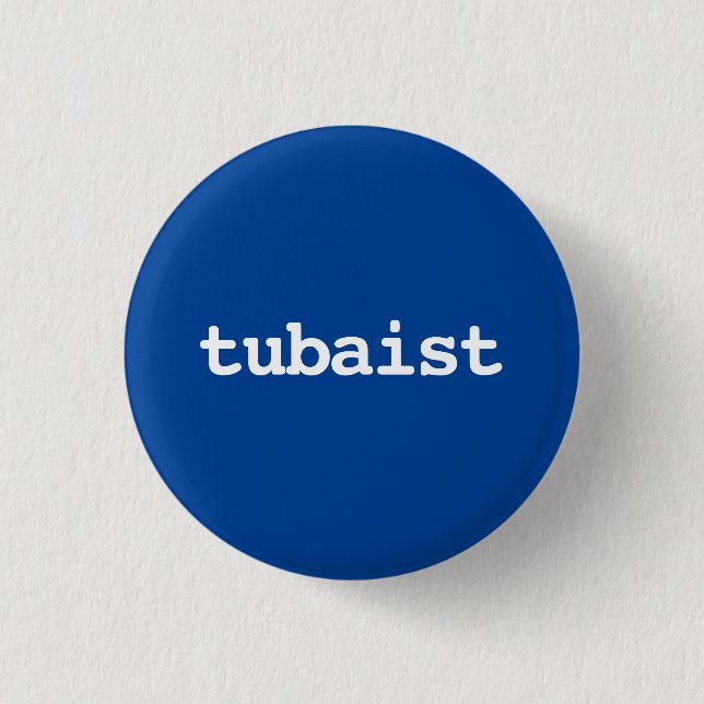 tubaist typography Button (Front)