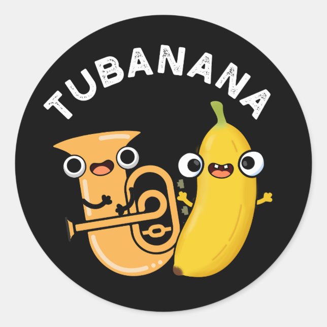 Tubanana Funny Tuba Banana Pun Dark BG Classic Round Sticker (Front)