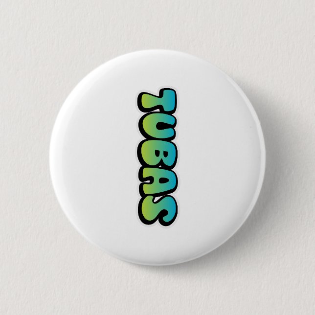 Tubas Down 6 Cm Round Badge (Front)