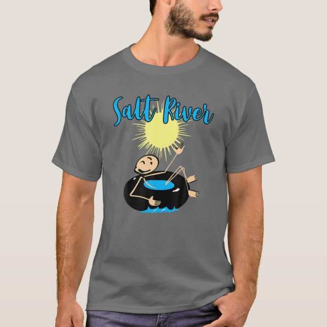 Tubing On The Salt River T-Shirt (Front)