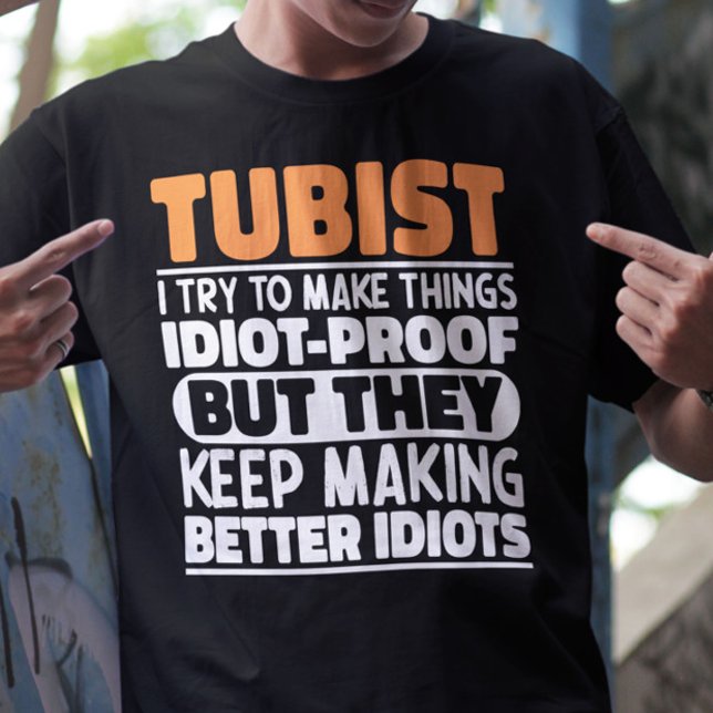 Tubist I Try To Make Things Funny Sayings Musician T-Shirt (Creator Uploaded)