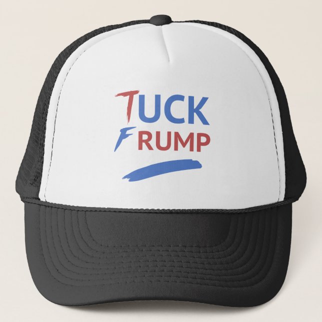 Tuck Frump Anti-Trump Trucker Hat (Front)