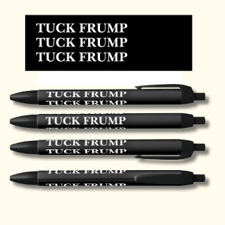 TUCK FRUMP on black  Black Ink Pen