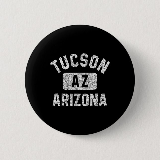 Tucson Az Arizona Gym Style Distressed White Print 6 Cm Round Badge (Front)