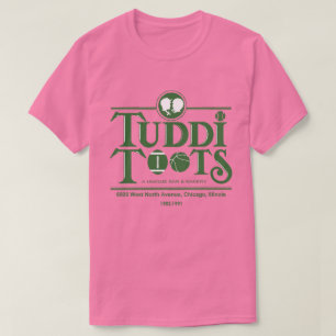 Tuddi Toots Bar and Restaurant, Chicago, IL T-Shirt