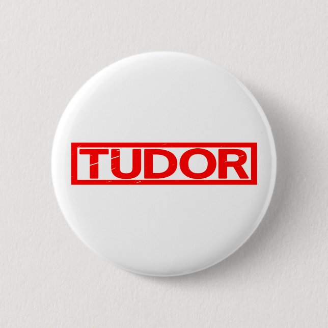 Tudor Stamp 6 Cm Round Badge (Front)