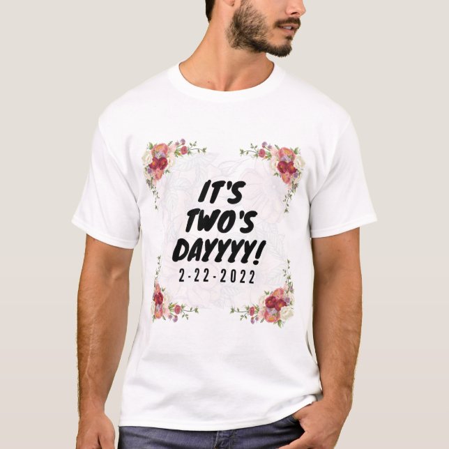 Tuesday February 22, 2022 CELEBRATION T-Shirt (Front)
