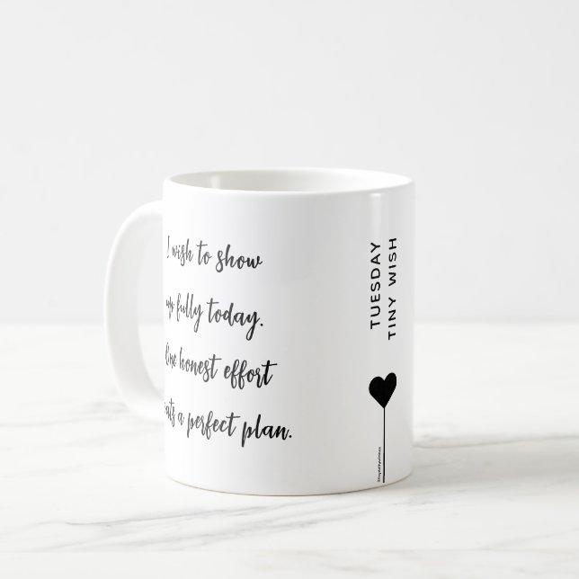 Tuesday Motivation Affirmation Quote Coffee Mug (Front Left)