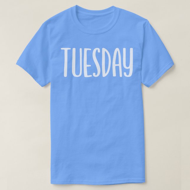 Tuesday T-Shirt (Design Front)