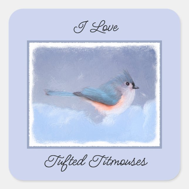 Tufted Titmouse Painting - Original Bird Art Square Sticker (Front)