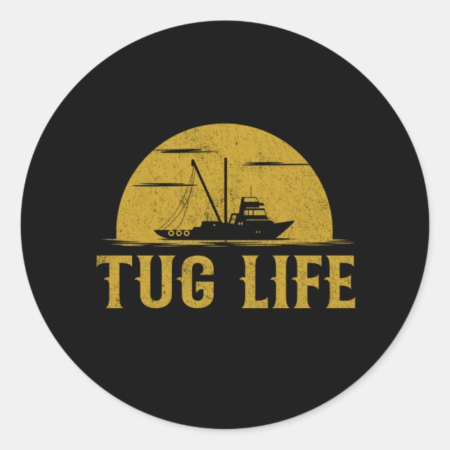 Tug Boat Funny Tugboat life Classic Round Sticker (Front)