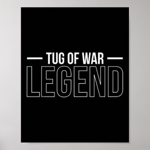 Tug Of War Legend Tug Of War Rope Pulling  Poster