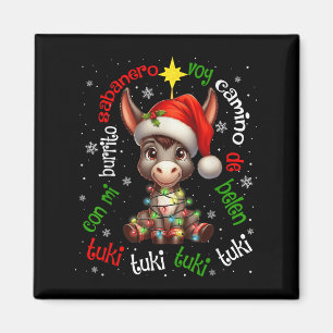 Tuki Tuki Mi Burrito Sabanero Mexican Mexico Xmas  Magnet