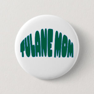 Tulane University MOM 6 Cm Round Badge