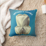 Tulip Flowers Anything Is Possible Inspirational Cushion<br><div class="desc">Pretty white tulip floral art design by Susan with the inspirational words Anything Is Possible.</div>