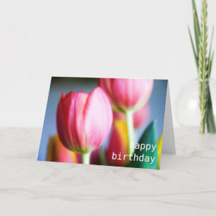 Tulips • Birthday Greeting Card