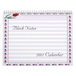 Tulips Block Notes 2011 Calendar