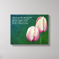 Tulips Work Love Dance Live Inspirational