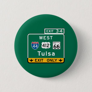 Tulsa, OK Road Sign 6 Cm Round Badge