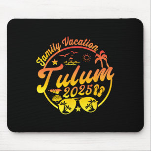 Tulum Mexico Family Vacation 2025 Summer Cruise Ma Mouse Pad