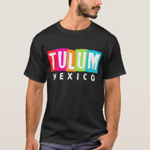 Tulum Mexico Souvenir Beach Vacation Trip T-Shirt