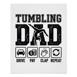 Tumbling Dad Drive Pay Clap Repeat Shirt Design_1 Poster