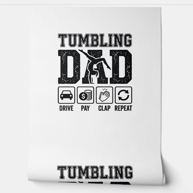Tumbling Dad Drive Pay Clap Repeat Shirt Design_1 Wallpaper (Unrolling)