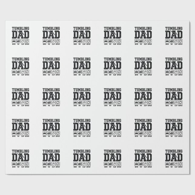 Tumbling Dad Drive Pay Clap Repeat Shirt Design_1 Wrapping Paper (Flat)