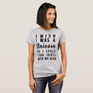 Tumblr T-Shirt I Wish I Was A Unicorn