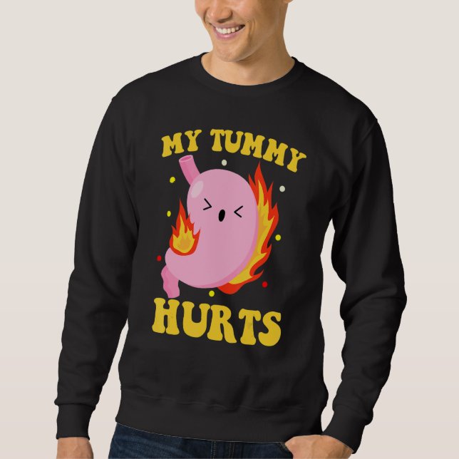 tummy ache survivor  2022 sweatshirt (Front)